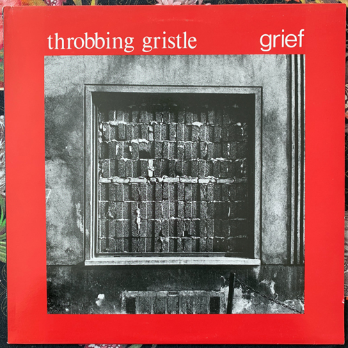 THROBBING GRISTLE Grief (No label - UK unofficial release) (VG+/EX) LP