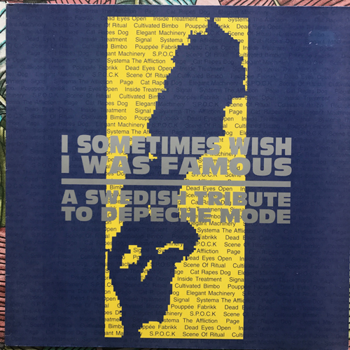 VARIOUS I Sometimes Wish I Was Famous - A Swedish Tribute To Depeche Mode (Energy - Sweden original) (VG+) LP