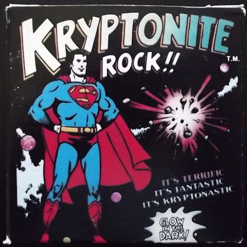 SUPERMAN Kryptonite Rock!!