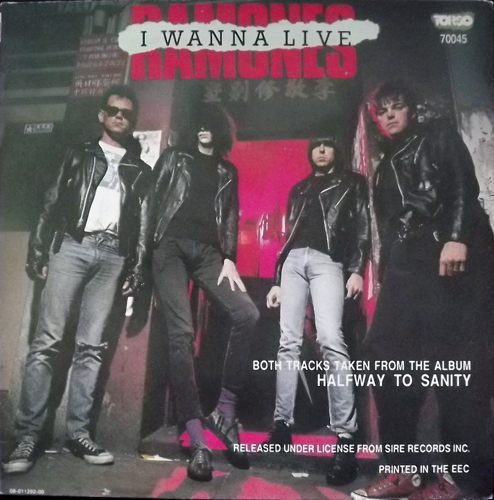 RAMONES I Wanna Live (Torso - Holland original) (EX) 7"
