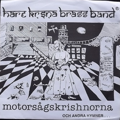 HARE KRISHNA BRASS BAND Motorsågskrishnorna Och Andra Hymner... (Amöba - Sweden original) (VG+) 7"