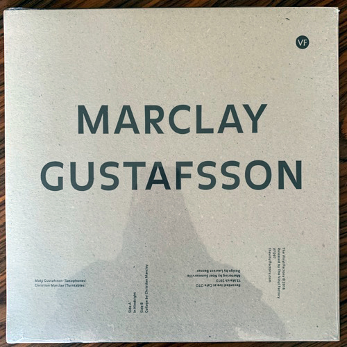 MATS GUSTAFSSON, CHRISTIAN MARCLAY In Hindsight (The Vinyl Factory - UK original) (SS) LP