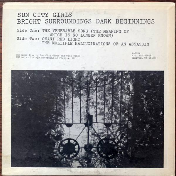 SUN CITY GIRLS Bright Surroundings Dark Beginnings (Majora - USA original) (VG+/VG) LP