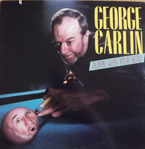 GEORGE CARLIN Playing With Your Head (Eardrum - USA original) (VG+/EX) LP
