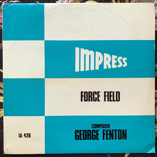 GEORGE FENTON Force Field (Impress - UK original) (VG/EX) LP