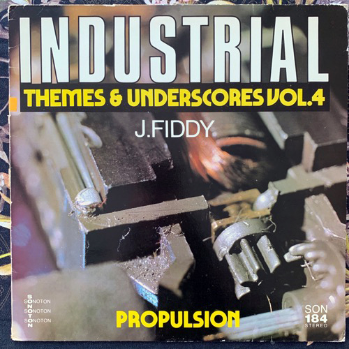 JOHN FIDDY Industrial Themes & Underscores Vol. 4: Propulsion (Sondon - Germany original) (VG/EX) LP