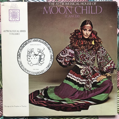 UNKNOWN ARTIST The Astromusical House Of Moon Child (Cancer) (GWP - USA original) (VG/EX) LP