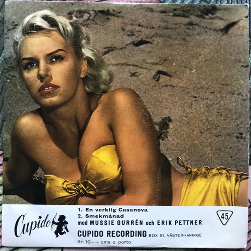 MUSSIE GURRÉN OCH ERIK PETTNER En verklig Casanova (Cupido - Sweden original) (VG+/VG-) 7"