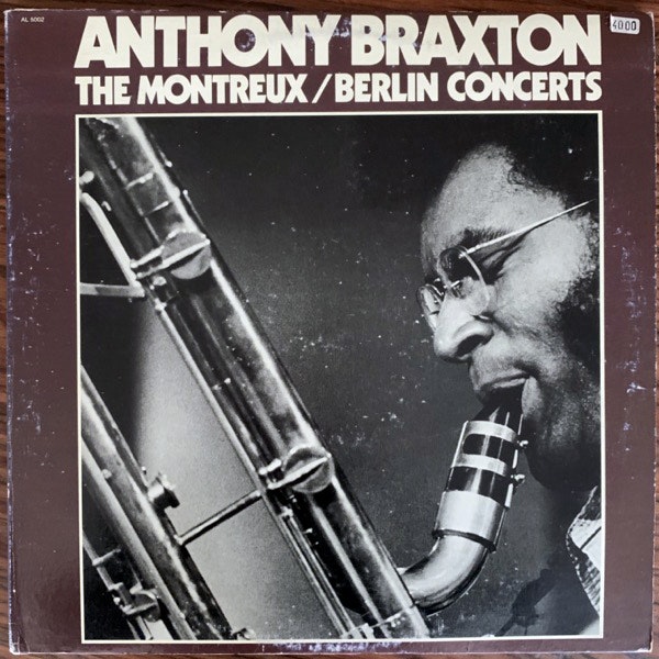 ANTHONY BRAXTON The Montreux / Berlin Concerts (Arista - USA original) (VG/VG+) 2LP
