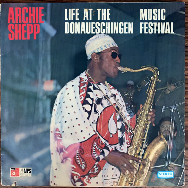 ARCHIE SHEPP Life At The Donaueschingen Music Festival (MPS - USA original) (VG) LP