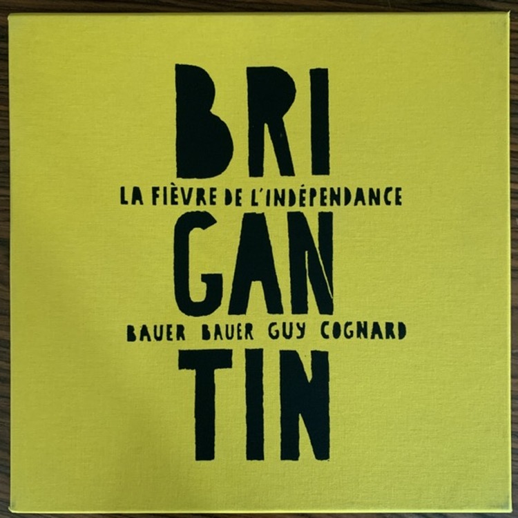 BRIGANTIN La Fièvre De L'Indépendance (Yellow, clear vinyl) (Disques Bloc Thyristors - France original) (EX/NM) 3LP BOX