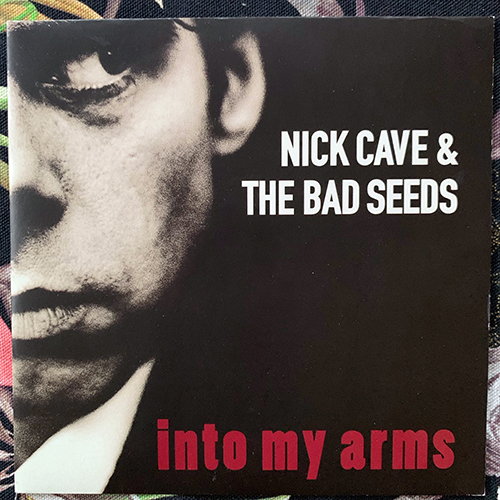 NICK CAVE & THE BAD SEEDS Into My Arms (Mute - UK original) (VG+) 7"