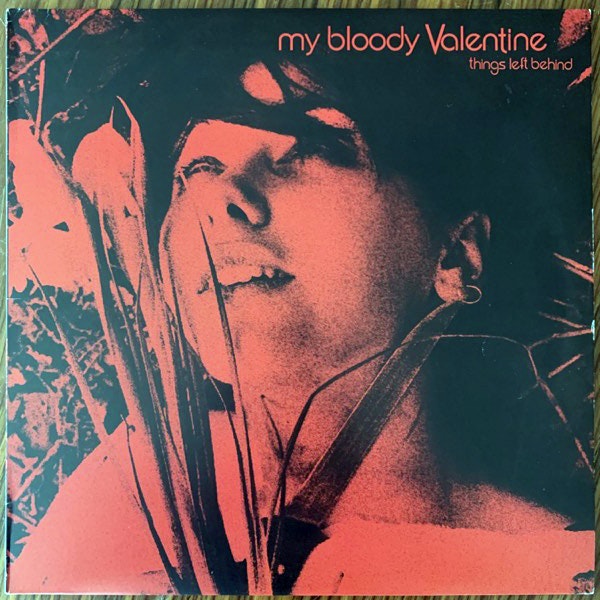 買い保障できる My 洋楽 Bloody Behind Left Things / Valentine 洋楽 