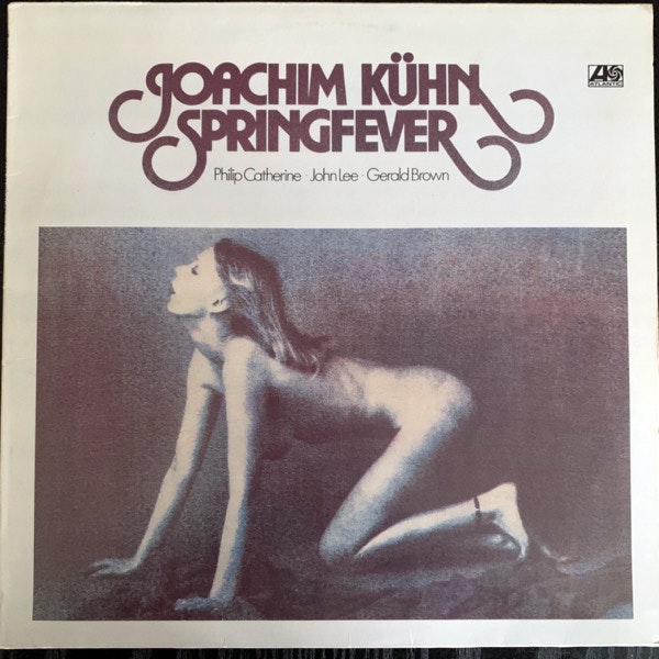 JOACHIM KÜHN Springfever (Atlantic - Germany original) (VG+/EX) LP