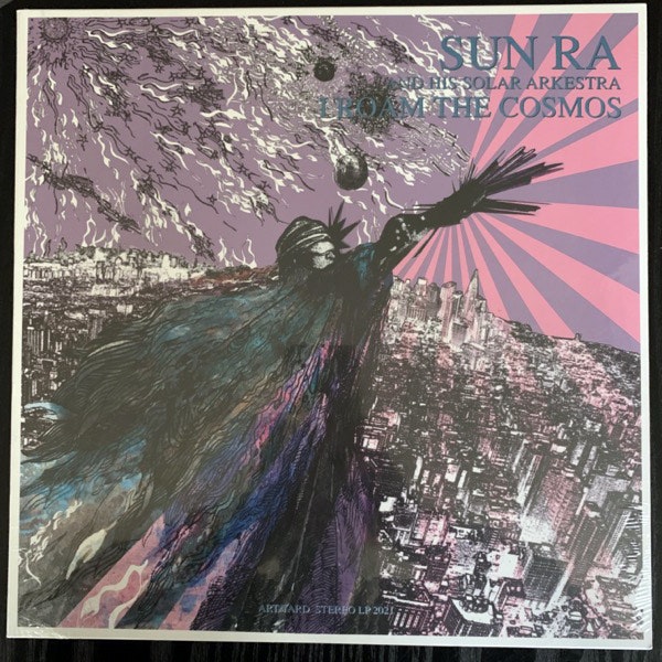 SUN RA AND HIS SOLAR ARKESTRA I Roam The Cosmos (Art Yard - UK original) (SS) LP