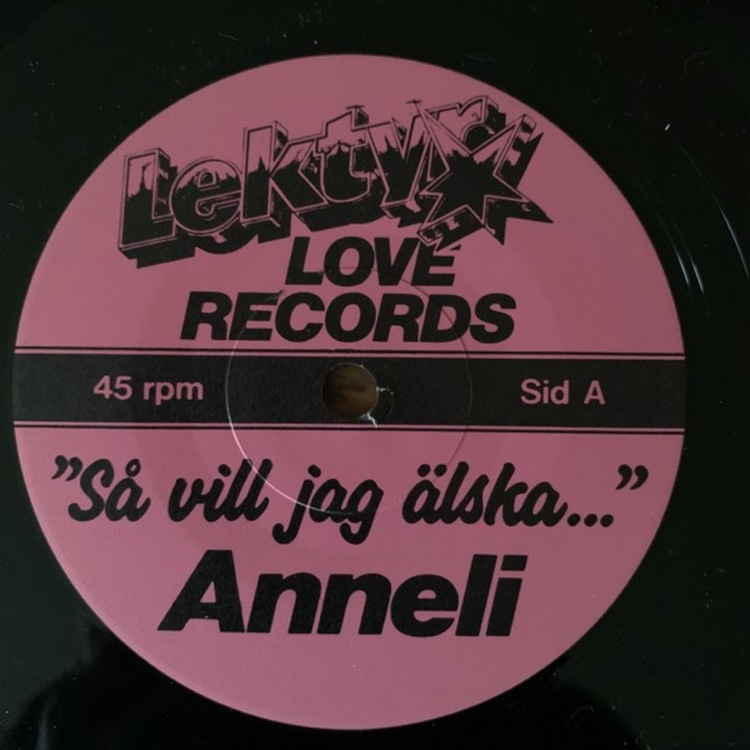 ANNELI Så Vill Jag Älska (Love - Sweden original) (VG+) 7"