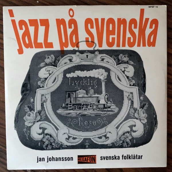 JAN JOHANSSON Jazz På Svenska (Megafon - Sweden original) (VG+/VG) 7"