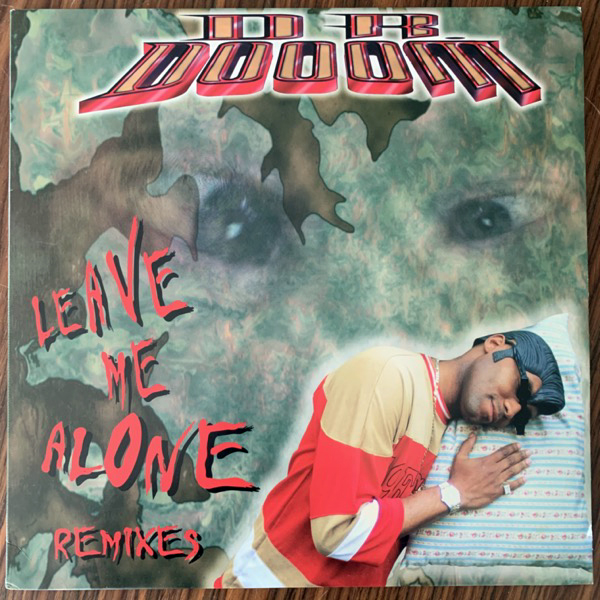 DR. DOOOM Leave Me Alone Remixes (Funky Ass - USA original) (VG+) 12"