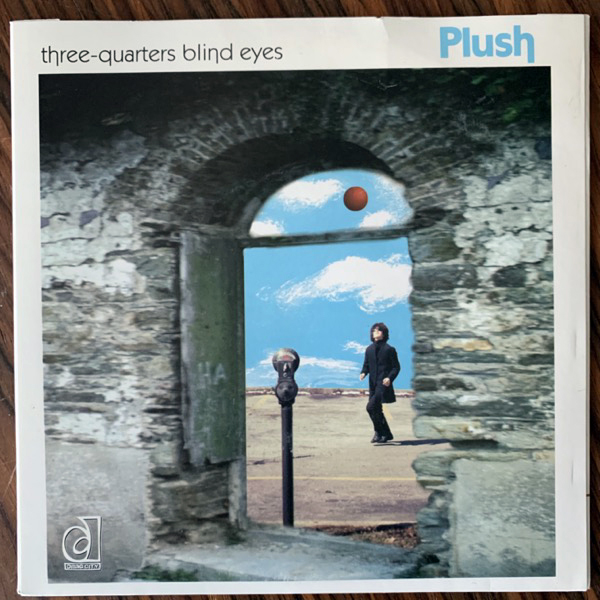 PLUSH Three-Quarters Blind Eyes (Drag City - USA original) (VG+) 7"