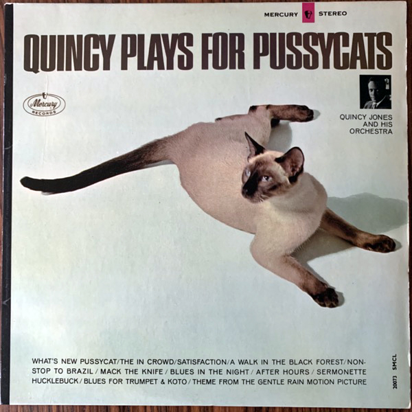 QUINCY JONES AND HIS ORCHESTRA Quincy Plays For Pussycats (Mercury - UK original) (VG+/VG) LP