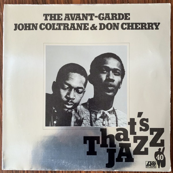 JOHN COLTRANE & DON CHERRY The Avant-Garde (Atlantic - Germany 1978 reissue) (VG/VG+) LP