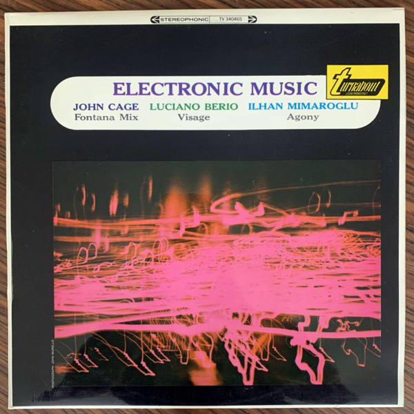 JOHN CAGE, LUCIANO BERIO, ILHAN MIMAROGLU Electronic Music (Turnabout - UK original) (EX/NM) LP