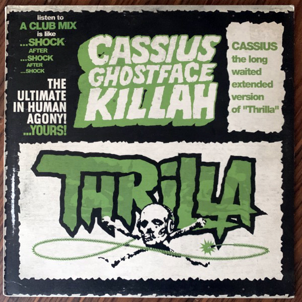 CASSIUS, GHOSTFACE KILLAH Thrilla (Virgin - France original) (VG+/EX) 12"