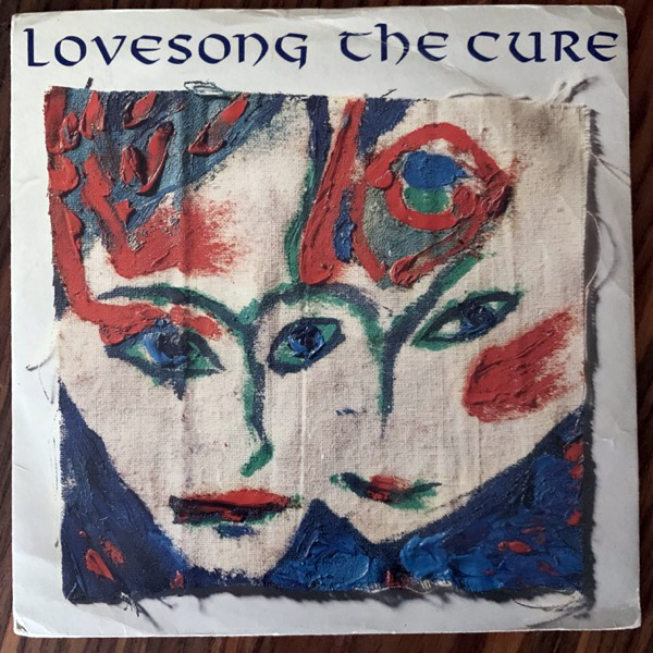 CURE, the Lovesong (Fiction - UK original) (VG) 7"