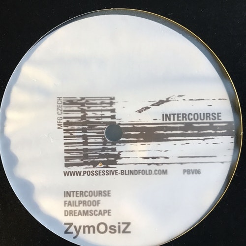 ZYMOSIZ/EXCLIPSECT Intercourse (Possessive Blindfold - USA original) (VG/NM) 10"