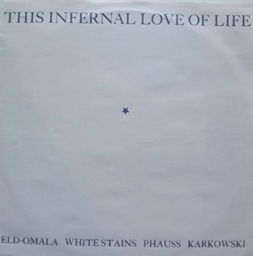 VARIOUS This Infernal Love Of Life (TOPYSCAN - Sweden original) (VG/EX) LP