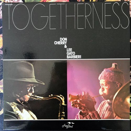 DON CHERRY & LEE GATO BARBIERI Togetherness (Free Bird - France reissue) (VG+/NM) LP