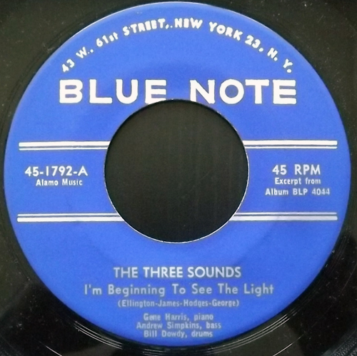 THREE SOUNDS, the I'm Beginning To See The Light (Blue Note - USA original) (VG+) 7"
