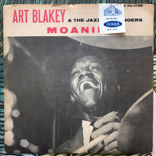 ART BLAKEY & THE JAZZ MESSENGERS Moanin' (Blue Note - Sweden original) (VG) 7"