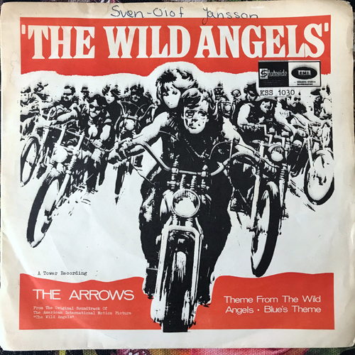 SOUNDTRACK The Arrows ‎– Theme From The Wild Angels (Stateside - Sweden original) (VG) 7"