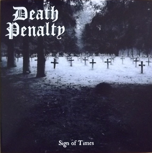 DEATH PENALTY Sign Of Times (Rise Above - UK original) (NEW) 7"