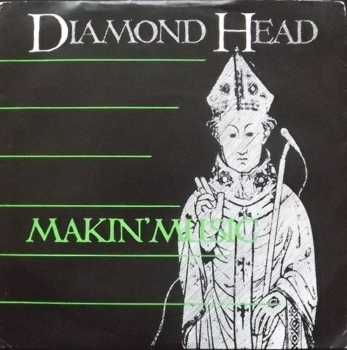 DIAMOND HEAD Makin' Music (MCA - UK original) (VG+/VG-) 7"