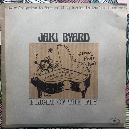 JAKI BYARD Flight Of The Fly (Le Chant Du Monde - France original) (VG/VG+) LP