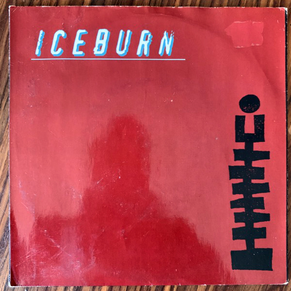 ICEBURN Iceburn (Art Monk Construction - USA original) (VG+/VG) 7"