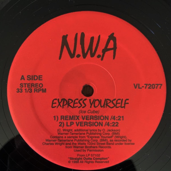 N.W.A. Express Yourself / Straight Outta Compton (USA unofficial reissue) (VG+) 12"