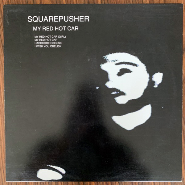 SQUAREPUSHER My Red Hot Car (Warp - UK original) (VG+) 12"