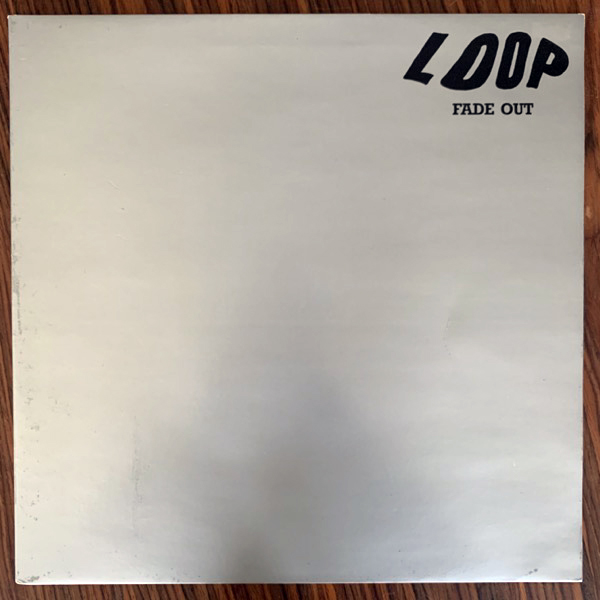 LOOP Fade Out (Chapter 22 - UK original) (VG+) LP
