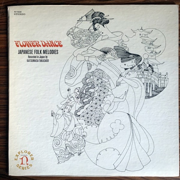 KATSUMASA TAKASAGO Flower Dance (Japanese Folk Melodies) (Nonesuch - USA original) (VG+) LP