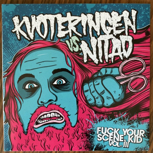 KVOTERINGEN / NITAD Fuck Your Scene Kid Vol. III (Incl. pin) (Kranium - Sweden original) (EX) 7"