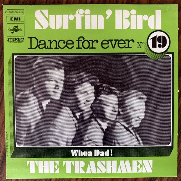 TRASHMEN, the Surfin' Bird (Columbia - France '72 original) (EX/VG+) 7"