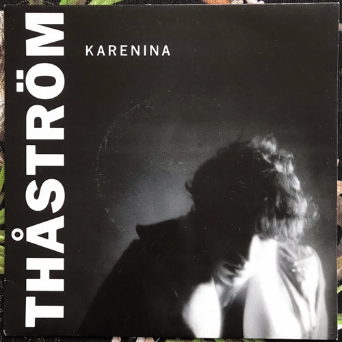 THÅSTRÖM Karenina (Mistlur - Sweden original) (VG+) 7"