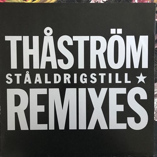 THÅSTRÖM Stå Aldrig Still Remixes (Promo) (Mistlur - Sweden original) (VG+/EX) 12"