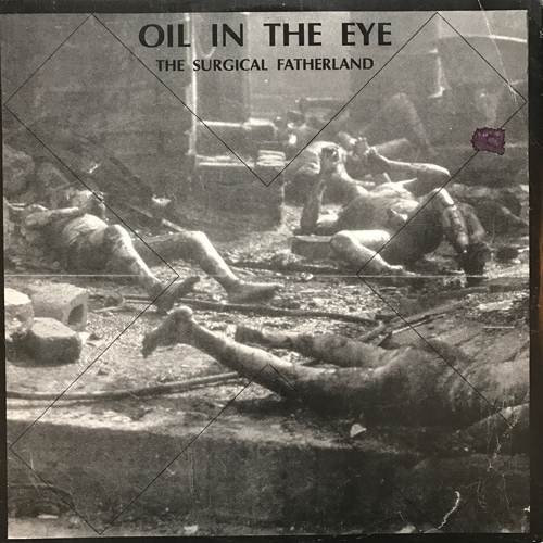 OIL IN THE EYE The Surgical Fatherland (Electronic Beat Association - Sweden original) (VG/VG+) MLP