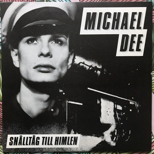 MICHAEL DEE Snälltåg Till Himlen (Jazz Robot - Sweden original) (EX) LP