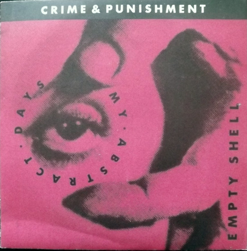 CRIME & PUNISHMENT My Abstract Days (Turning Tool - Sweden original) (EX) 7"