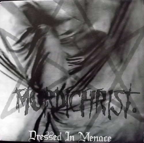 MORDICHRIST Dressed In Menace (Danza Ipnotica - Italy original) (EX) 7"